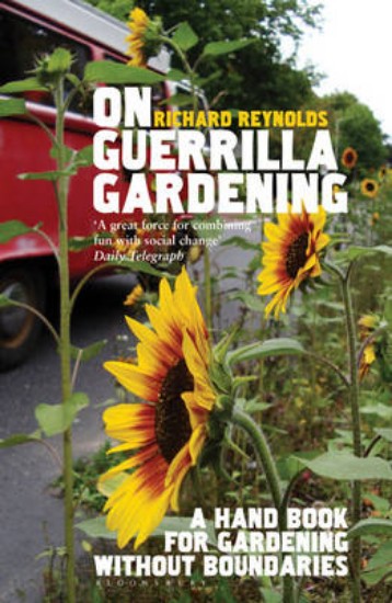 Picture of On Guerrilla Gardening: A Handbook for Gardening without Boundaries