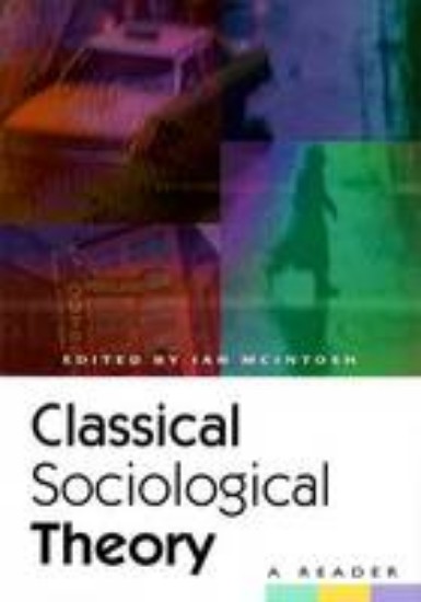 Picture of Classical Sociological Theory