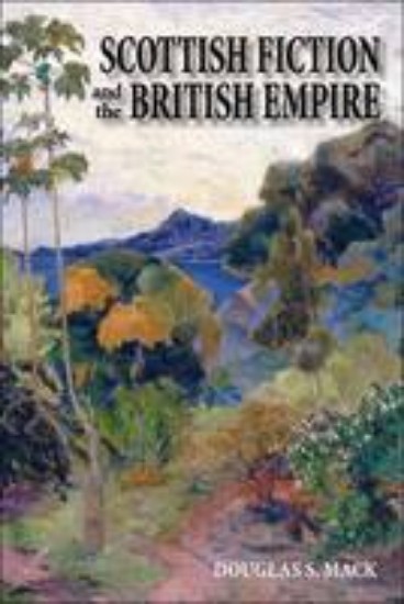 Picture of Scottish Fiction and the British Empire