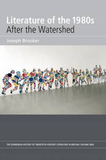 Picture of Literature Of The 1980s: After The