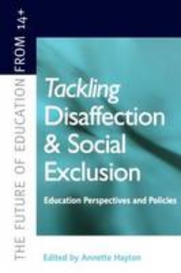 Picture of Tackling Disaffection and Social Exclusion