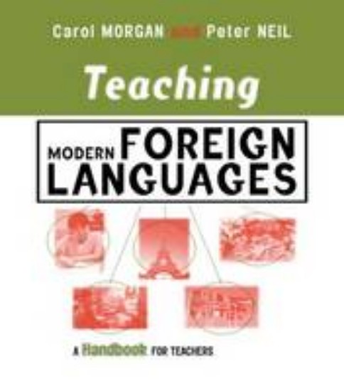 Picture of Teaching Modern Foreign Languages: A Handbook for Teachers