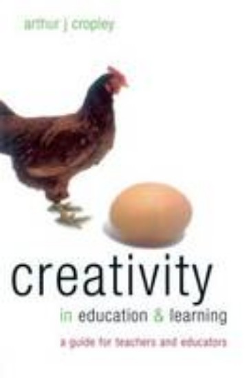 Picture of Creativity in Education and Learning: A Guide for Teachers and Educators