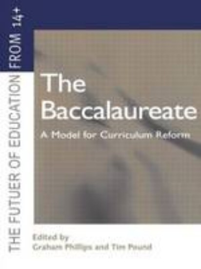 Picture of The Baccalaureate: A Model for Curriculum Reform