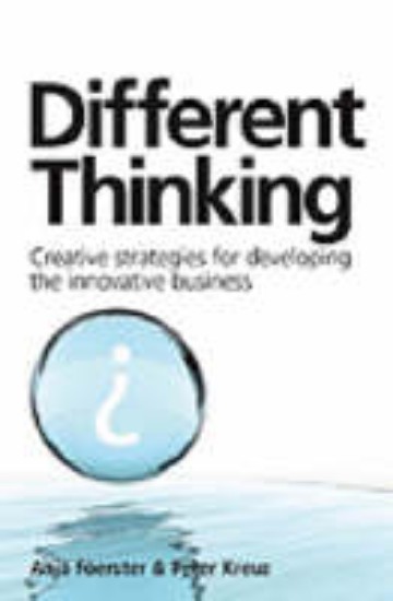 Picture of Different Thinking: Creative Strategies for Developing the Innovative