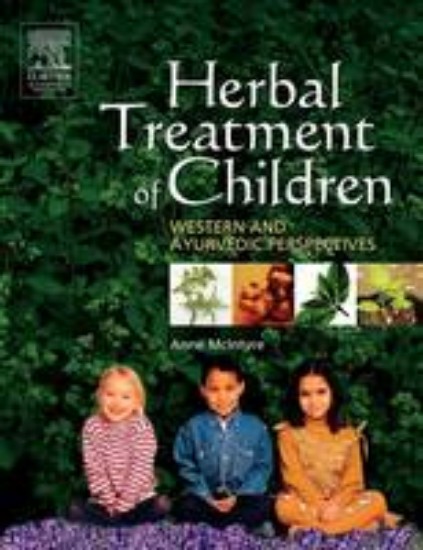 Picture of Herbal Treatment of Children: Western and Ayurvedic Perspectives