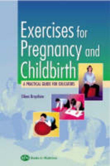 Picture of Exercises for Pregnancy and Childbirth: A Practical Guide for Educators 2ed