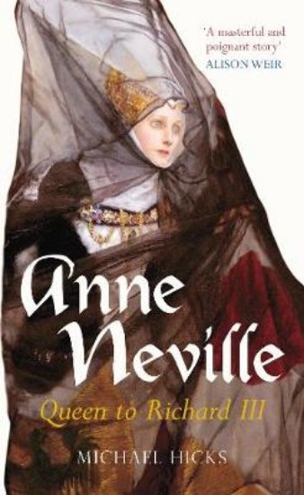 Picture of Anne Neville: Queen to Richard III