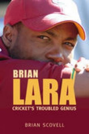 Picture of Brian Lara: Cricket's Troubled Genius