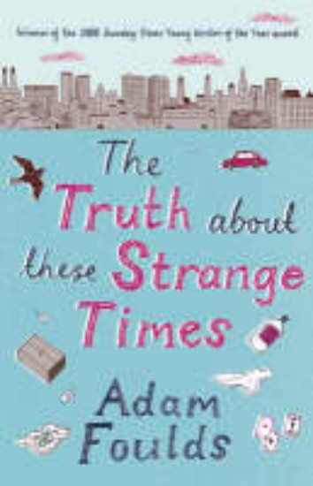 Picture of Truth About Those Strange Times