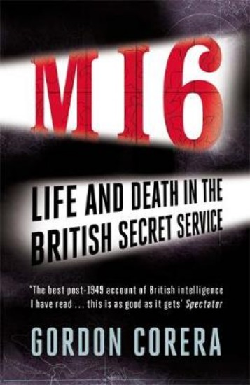 Picture of MI6: Life and Death in the British Secret Service