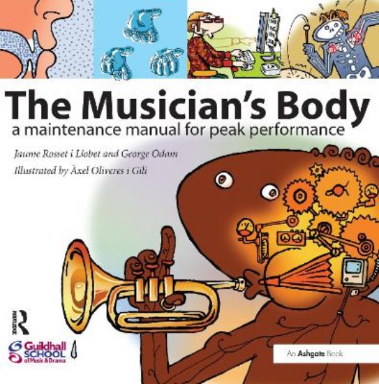 Picture of Musician's Body:  A Maintenance Manual for Peak Performance