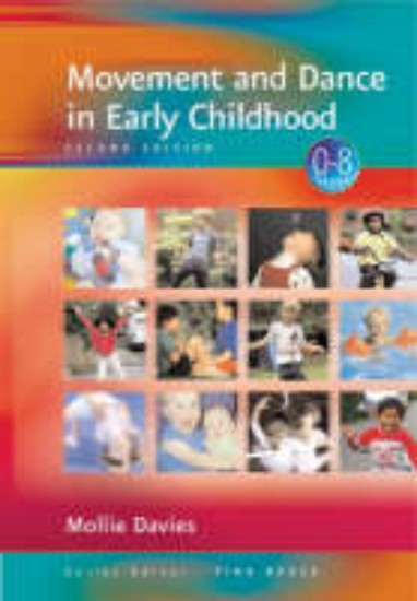 Picture of Movement and Dance in Early Childhood 2ed 0-8 years