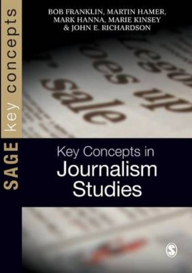 Picture of Key Concepts in Journalism Studies
