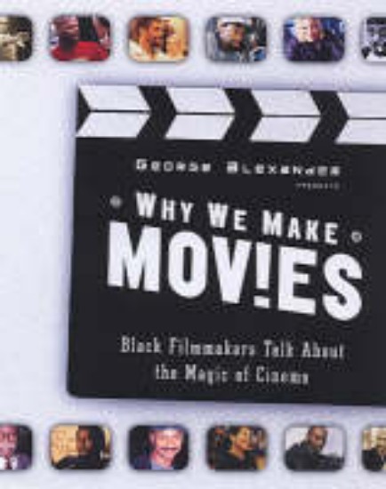 Picture of Why we make Movies