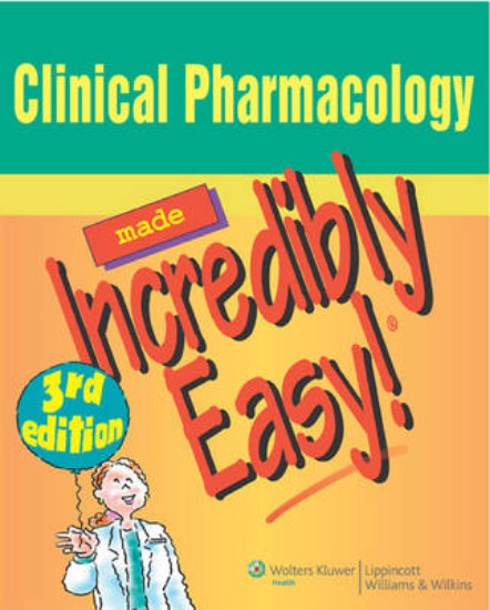 Picture of Clinical Pharmacology Made Incredibly Easy! 3ed