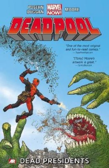 Picture of Deadpool: Volume 1: Dead Presidents (Marvel Now)