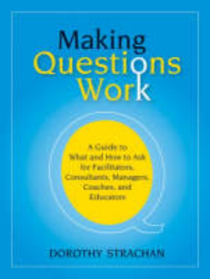 Picture of Making Questions Work