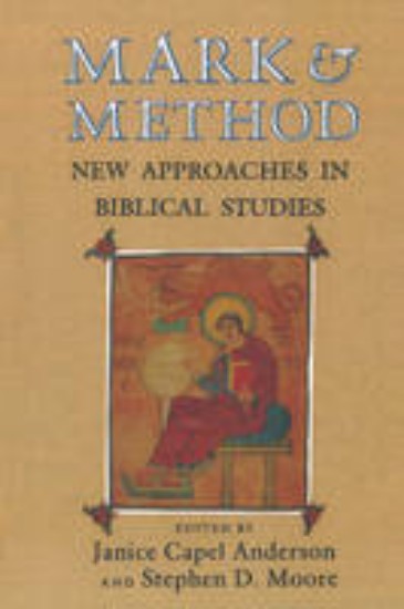 Picture of Mark & Method : New Approaches in Biblical Studies