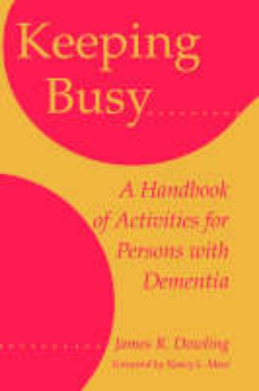 Picture of Keeping Busy: A Handbook of Activities for Persons with Dementia