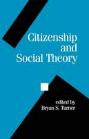 Picture of Citizenship and Social Theory