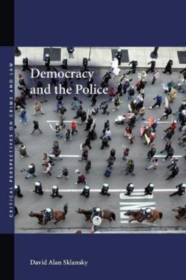 Picture of Democracy and the Police