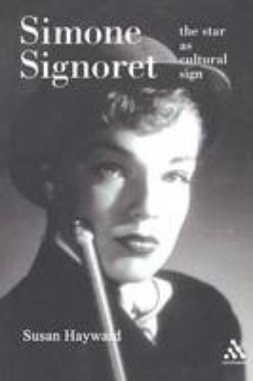 Picture of Simone Signoret : The Star as Cultural Sign