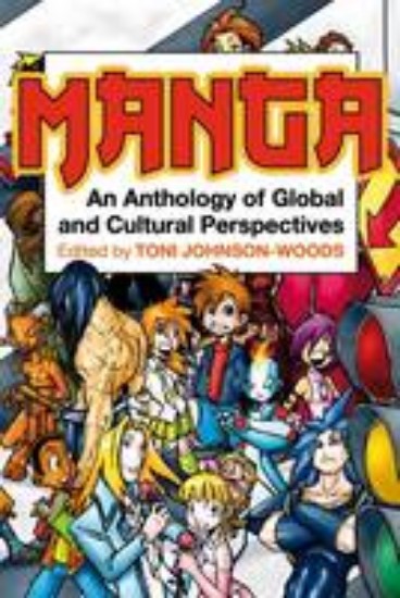 Picture of Manga;anthology of global & cultural perspectives