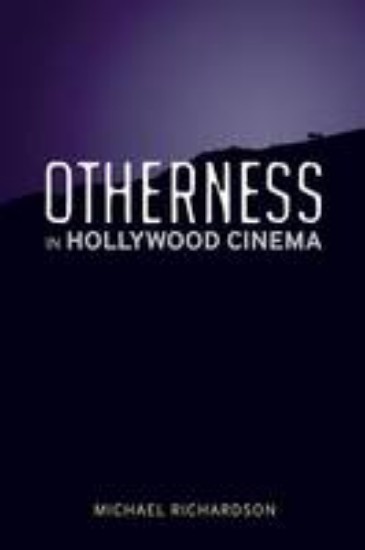 Picture of Otherness in Hollywood Cinema