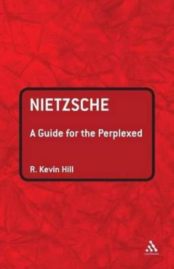 Picture of Nietzsche: Guide For The Perplexed