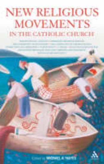 Picture of New Religious Movements in the Catholic Church