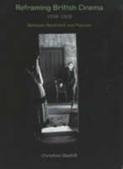 Picture of Reframing British Cinema, 1918-1928: Between Restraint and Passion