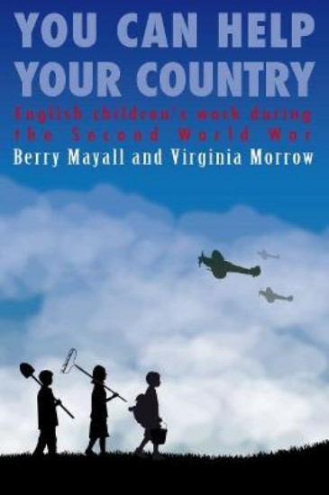 Picture of You Can Help Your Country: English Children's Work During The Second W