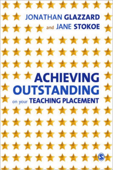 Picture of Achieving Outstanding on your Teaching Placement: Early Years and Primary School-based Training