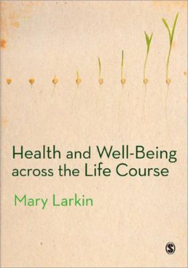 Picture of Health and Well-Being Across the Life Course
