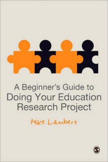 Picture of Beginner's Guide To Doing Your Education Research Project