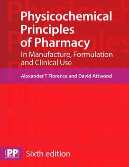Picture of Physicochemical Principles of Pharmacy:  In Manufacture, Formulation and Clinical Use 6ed