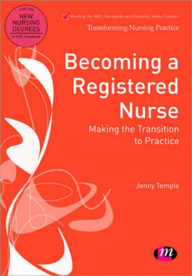 Picture of Becoming a Registered Nurse: Making the Transition to Practice