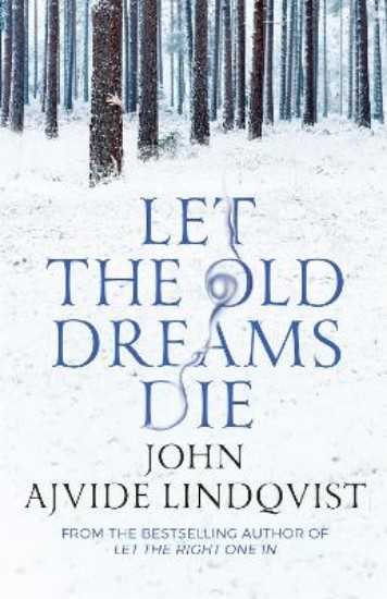 Picture of Let the Old Dreams Die