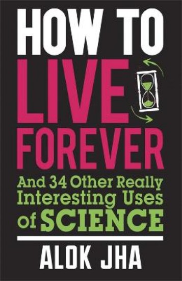 Picture of How to Live Forever