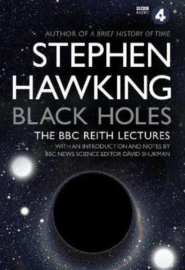 Picture of Black Holes: The Reith Lectures