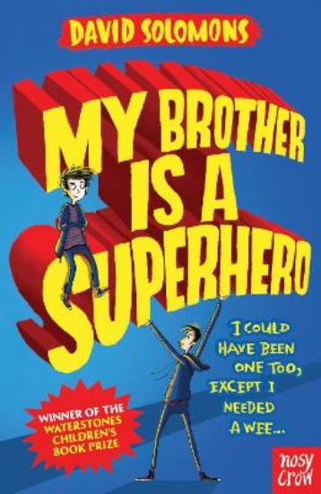 Picture of My Brother is a Superhero