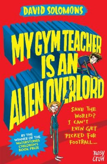 Picture of My Gym Teacher is an Alien Overlord