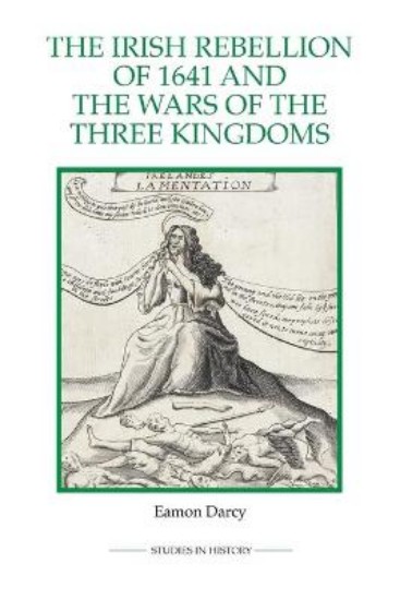 Picture of Irish Rebellion of 1641 and the Wars of the Three Kingdoms