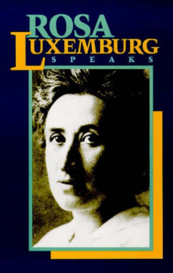 Picture of Rosa Luxemburg Speaks