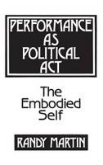 Picture of Performance as Political Act