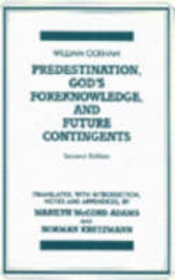 Picture of Predestination,God's Knowledge, and Future Contingents