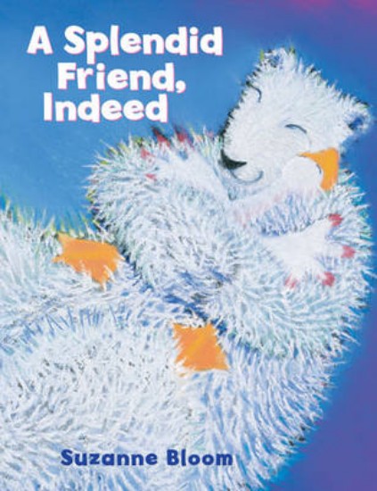 Picture of Splendid Friend, Indeed