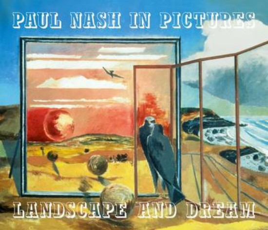Picture of Paul Nash in Pictures: Landscape and Dream