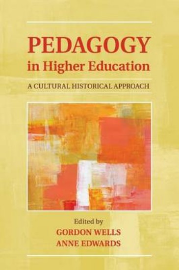 Picture of Pedagogy in Higher Education: A Cultural Historical Approach